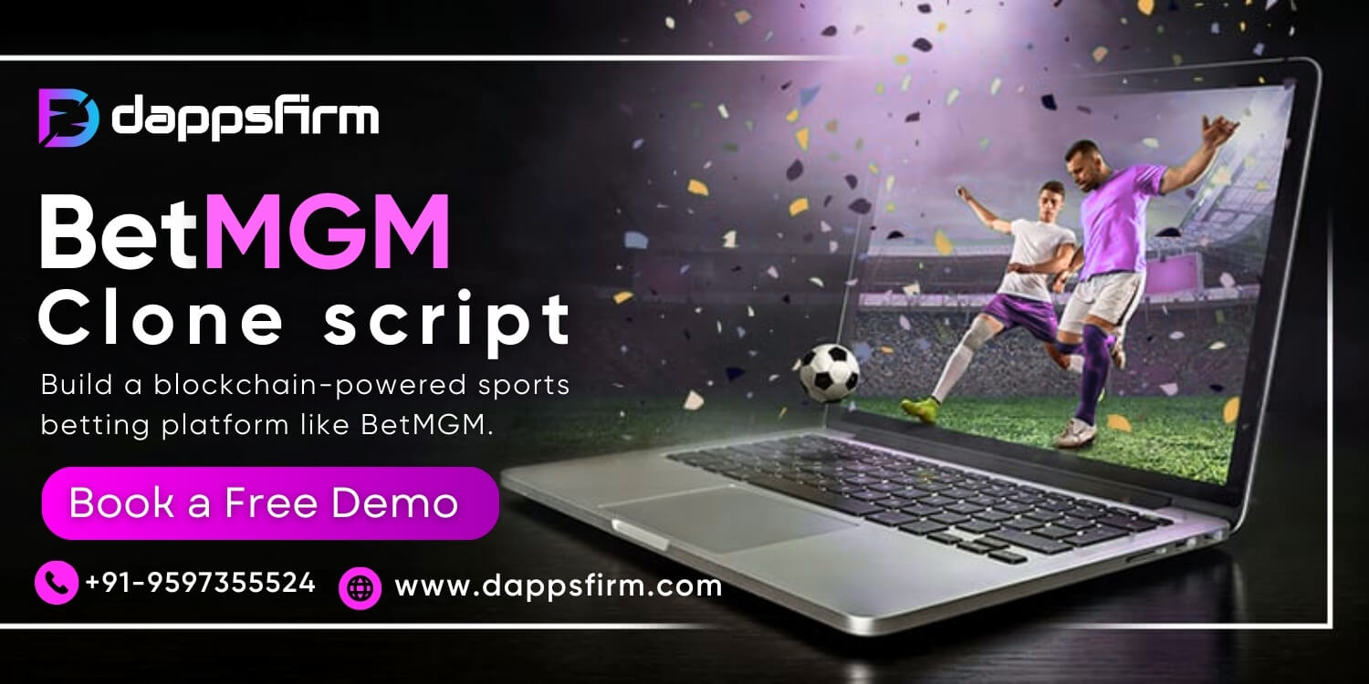 Fast-Track Your Online Betting Platform with BetMGM Clone Software.