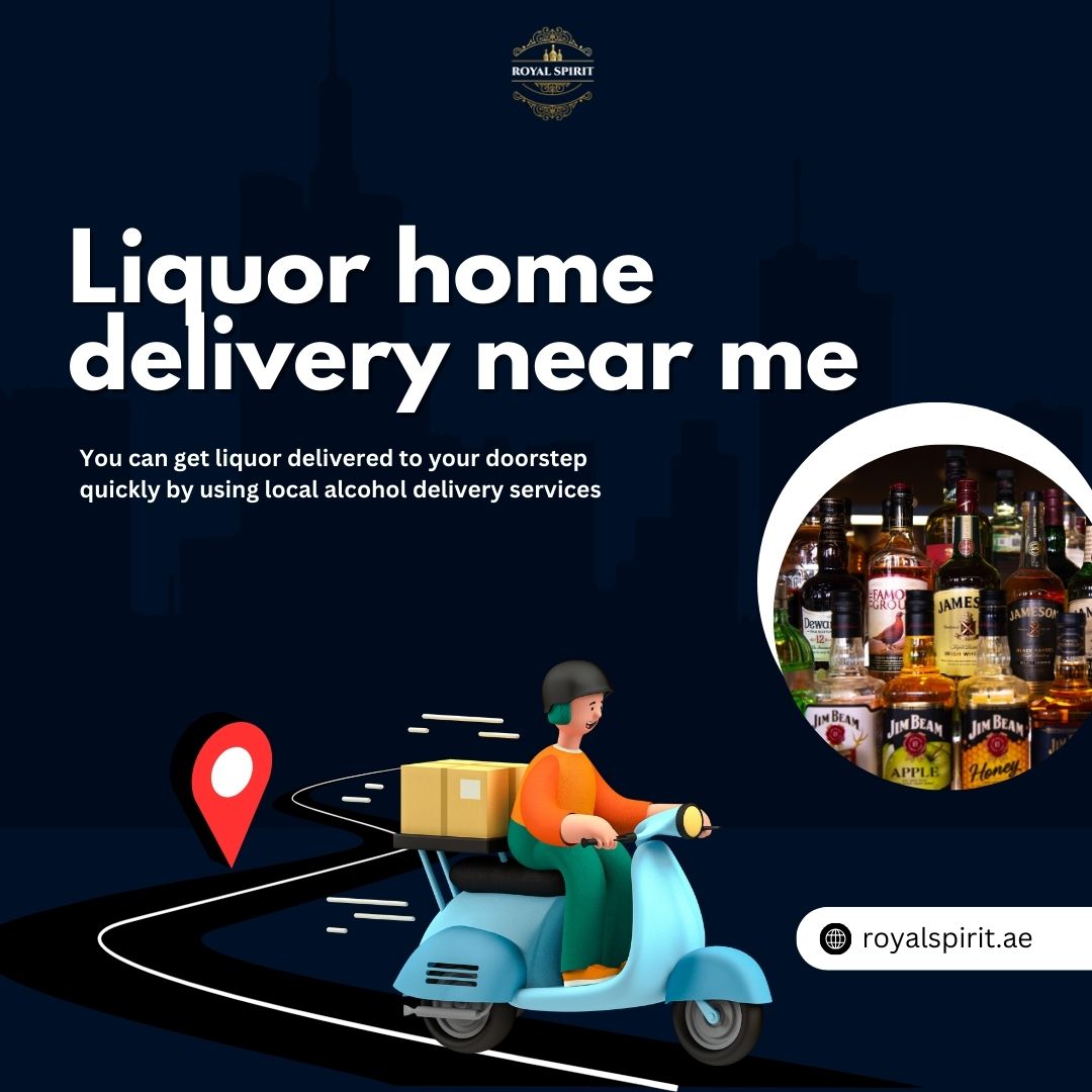 Top-Rated Liquor Home Delivery Near Me: Where to Get the Best Service