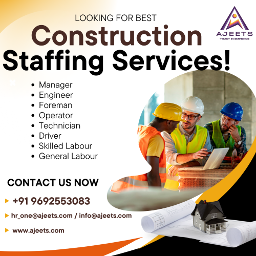 Looking for Best Construction Staffing Services with AJEETS!