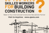 Hire Skilled Construction Workers for Gulf Projects with AJEETS