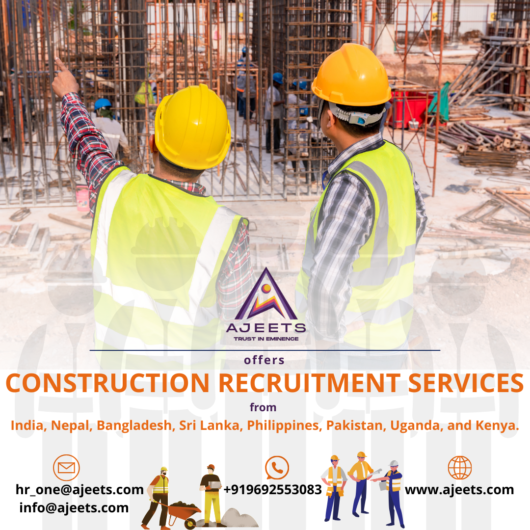 Hire Skilled Construction Workers for Gulf Projects with AJEETS