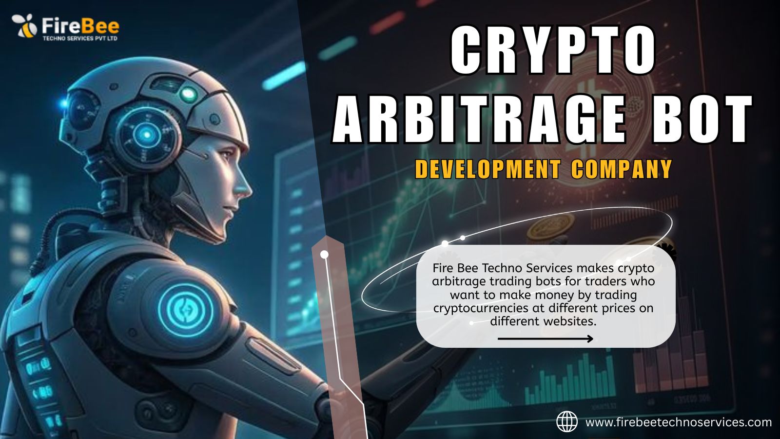 Best Crypto Arbitrage Bot Development Company – Firebee Techno Services